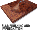 Slab Finishing and Impregnation